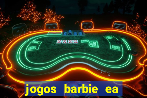 jogos barbie ea magia da moda